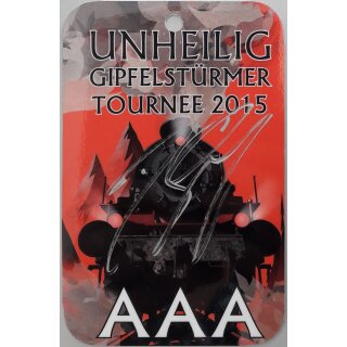 Unheilig - Backstagepass - Gipfelstürmer Tournee 2015 - original Unterschrift vom GRAFen